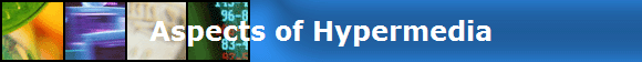 Aspects of Hypermedia