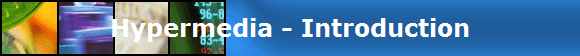 Hypermedia - Introduction