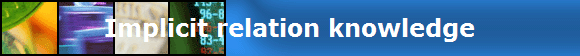 Implicit relation knowledge